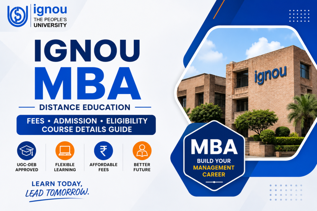 IGNOU University Distance Education Courses MBA Fees Admission Eligibility And Course Details Guide