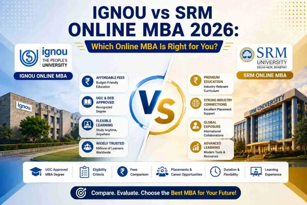 IGNOU Online MBA vs SRM Online MBA
